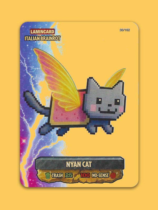Nyan Cat N°30/162 - Italian Brainrot Multiverse - Lamincard