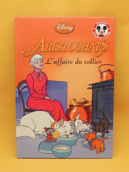 Les Aristochats - Disney Club Du Livre - L'Affaire Du Collier - Livre Enfant