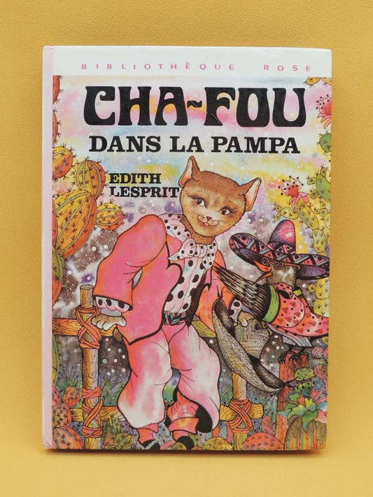 Cha-Fou Dans La Pampa - Edith Lesprit Roman Vintage 70's